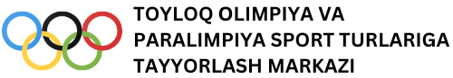 Toyloq оlimpiya va paralimpiya sport turlariga tayyorlash markazi